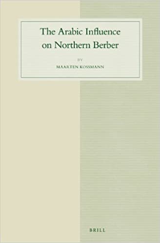 The العربية تأثير على المنطقة الشمالية berber (الدراسات semitic اللغات و linguistics) (باللغة الإنجليزية و العربية إصدار)