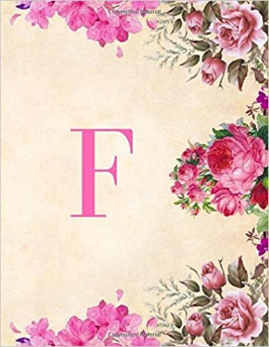 indir F: Monogram Initial F Notebook For Women &amp; Girls, Floral Journal (110 Pages, 8.5 x 11)