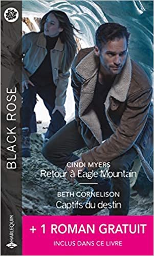 indir Retour à Eagle Mountain - Captifs du destin - Une héritière menacée (Black Rose, 607)
