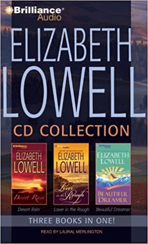 Elizabeth Lowell CD Collection: Desert Rain / Lover in the Rough / Beautiful Dreamer