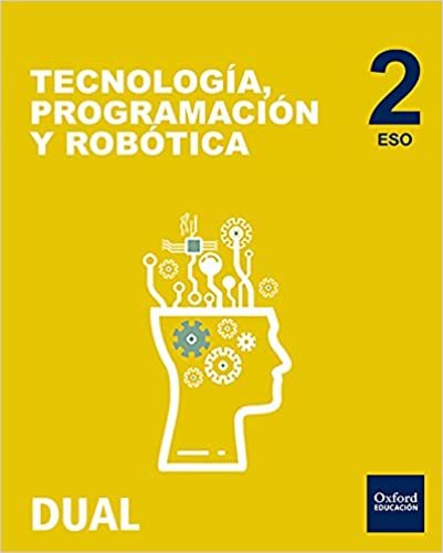 Inicia Tecnología, Programación y Robótica 2.º ESO. Libro del alumno (Inicia Dual) indir