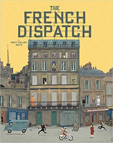 ダウンロード  The Wes Anderson Collection: The French Dispatch 本