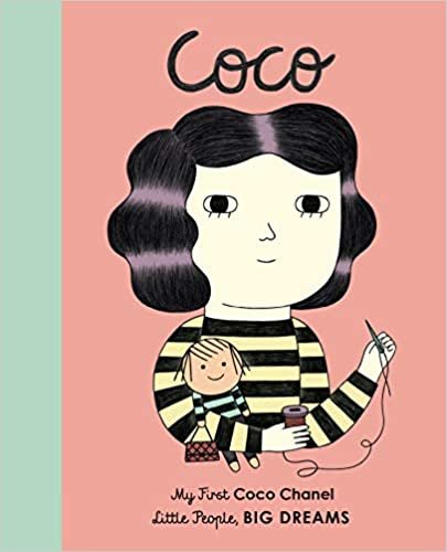 ダウンロード  Coco Chanel: My First Coco Chanel (Little People, BIG DREAMS) 本