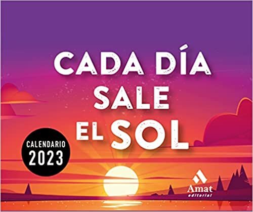تحميل CALENDARIO CADA DÍA SALE EL SOL 2023