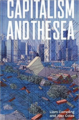 Capitalism and the Sea: The Maritime Factor in the Making of the Modern World