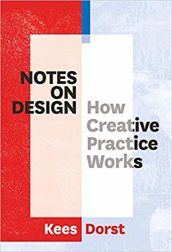 Notes on Design: How Creative Practice Works indir