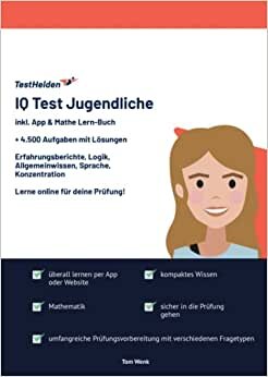 تحميل IQ Test Jugendliche I Online-Testtrainer inkl. App I über 5.000 Aufgaben mit Lösungen in Allgemeinwissen, Mathematik, Logik, räumliches Denken, ... für deinen Intelligenztest (German Edition)