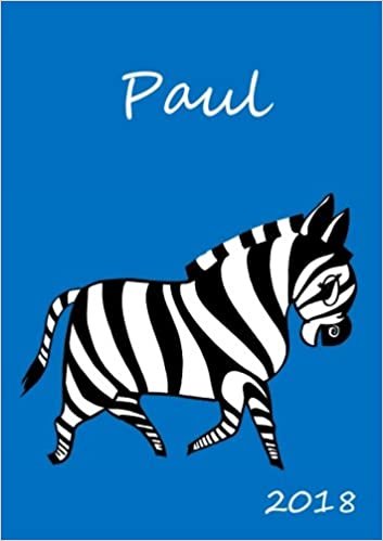 indir 2018: personalisierter Zebra-Kalender 2018 - Paul - DIN A5 - eine Woche pro Doppelseite