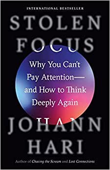 تحميل Stolen Focus: Why You Can&#39;t Pay Attention--And How to Think Deeply Again