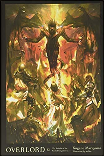 ダウンロード  Overlord, Vol. 12 (light novel): The Paladin of the Sacred Kingdom Part I (Overlord, 12) 本