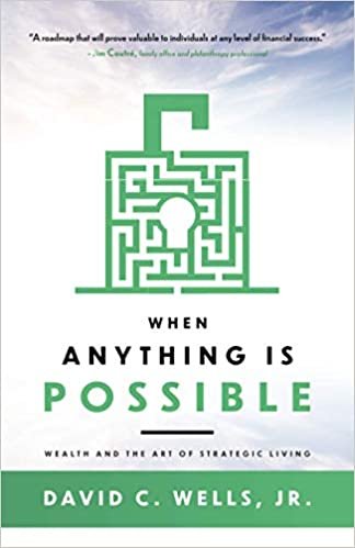 ダウンロード  When Anything is Possible: Wealth and The Art of Strategic Living 本