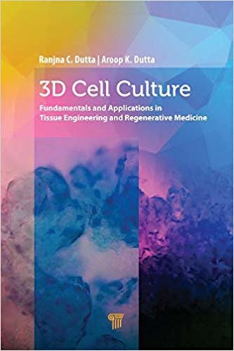 تحميل ثلاثية الأبعاد الخلوي الثقافة: Fundamentals من الاستخدامات في الهندسة للمناديل regenerative الأدوية