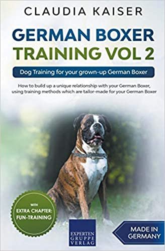 German Boxer Training Vol 2: Dog Training for your grown-up German Boxer indir
