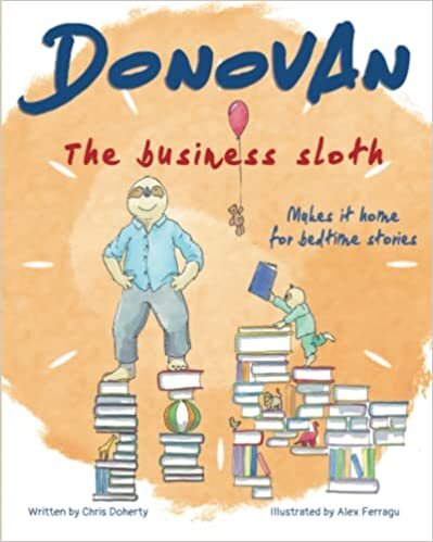تحميل Donovan the Business Sloth: Makes it Home for Bedtime Stories