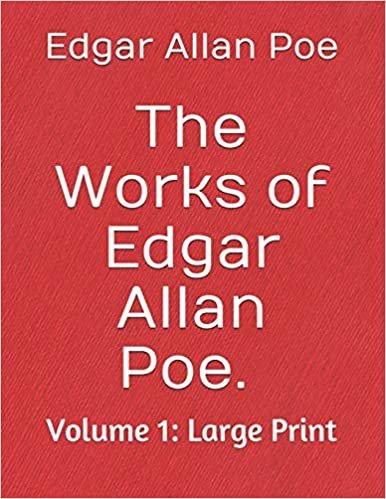 indir The Works of Edgar Allan Poe. Volume 1: Large Print