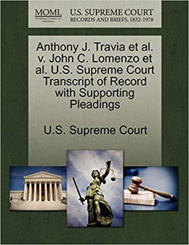 Anthony J. Travia et al. v. John C. Lomenzo et al. U.S. Supreme Court Transcript of Record with Supporting Pleadings