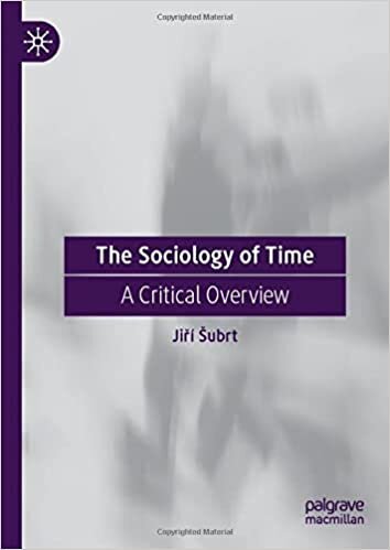 ダウンロード  The Sociology of Time: A Critical Overview 本