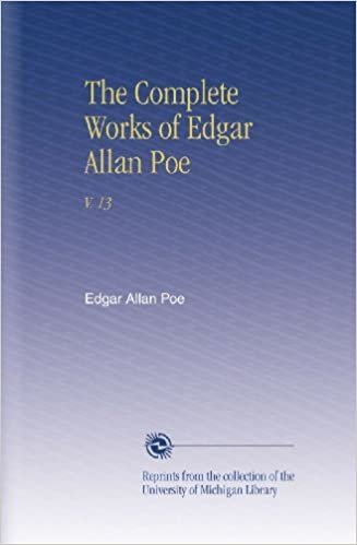 The Complete Works of Edgar Allan Poe: V. 13 indir