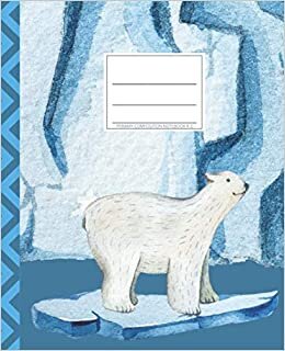 Primary Composition Notebook K-2: Learn With Luna. Polar Bear. Draw and Write Journal 7.5x9.25 inches. Cute Design. Fun Learning for Boys and Girls. indir