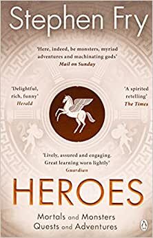 تحميل Heroes: The myths of the Ancient Greek heroes retold