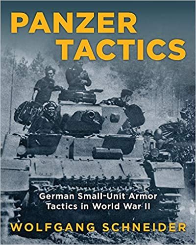 ダウンロード  Panzer Tactics: German Small-unit Armor Tactics in World War II 本