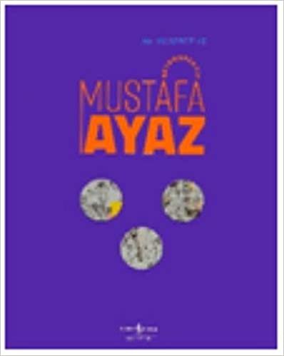 indir Mustafa Ayaz-Retrospektif-Retrospective