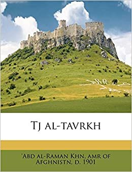 Tj Al-Tavrkh Volume 1