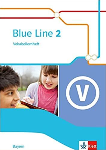 Blue Line 2. Ausgabe Bayern: Vokabellernheft Klasse 6 (Blue Line. Ausgabe für Bayern ab 2017) indir