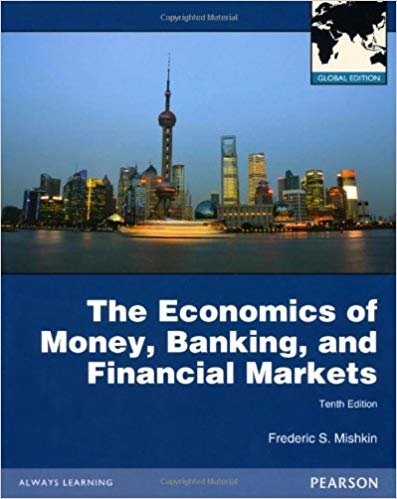 indir The Economics of Money, Banking and Financial Markets Pearson Higher Education