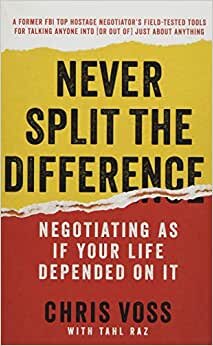 تحميل Never Split the Difference: Negotiating as If Your Life Depended on It