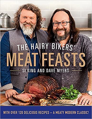 ダウンロード  The Hairy Bikers' Meat Feasts: With Over 120 Delicious Recipes - A Meaty Modern Classic 本