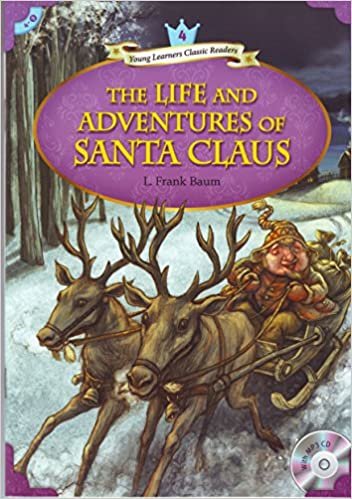 The Life and Adventures of Santa Claus + MP3 CD (YLCR-Level 4) indir