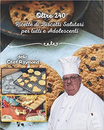 Oltre 240 ricette di biscotti salutari per tutti e adolescenti: ottimo libro come raccoglitore o kit da gioco con piatti o barattolo