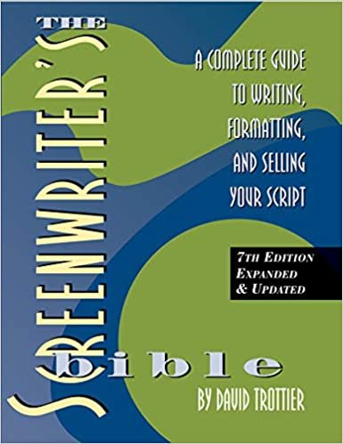 ダウンロード  The Screenwriter's Bible: A Complete Guide to Writing, Formatting, and Selling Your Script 本