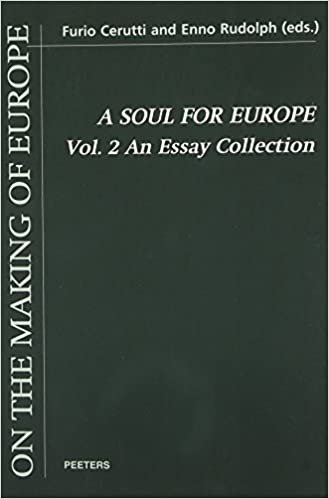 A Soul for Europe. On the Cultural and Political Identity of the Europeans: Essay Collection v. 2 (On the Making of Europe)