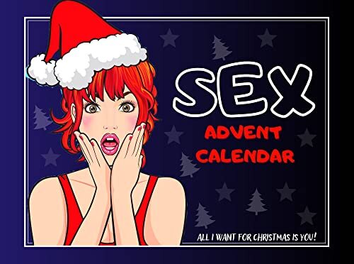 ダウンロード  Sex Advent Calendar : Christmas Sex Book For Couples 24 Sexy Games And Tasks, Naughty Challenges and Kinky Advent Activities in Your Bedroom (English Edition) 本