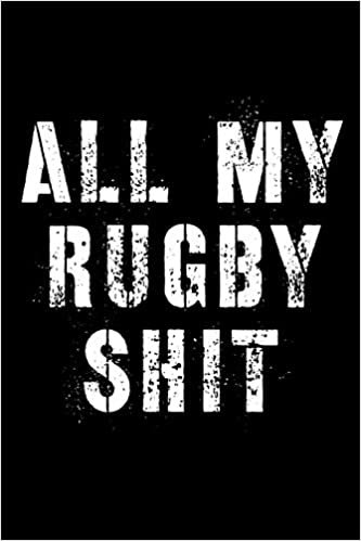 All My Rugby Shit: Outdoor Sports - Coach Team Training - League Players - Rugby Coach Gift indir