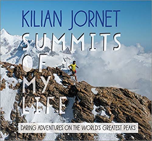 تحميل Summits of My Life: Daring Adventures on the World&#39;s Greatest Peaks