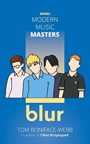 Modern Music Masters - Blur: MMM - Book 2 (English Edition)