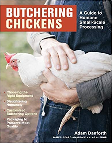 تحميل Butchering Chickens: A Guide to Humane, Small-Scale Processing