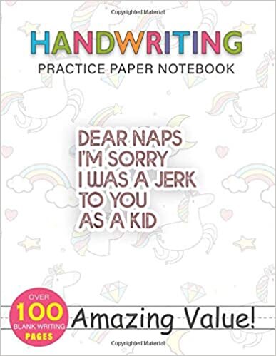 Notebook Handwriting Practice Paper for Kids Dear Naps I m Sorry I Was A Jerk To You As A Kid: PocketPlanner, Journal, Daily Journal, 114 Pages, Gym, Hourly, Weekly, 8.5x11 inch indir