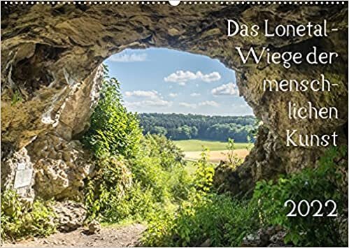 ダウンロード  Das Lonetal - Wiege der menschlichen Kunst (Wandkalender 2022 DIN A2 quer): Bilder aus dem Tal der Lone mit seinen Welterbestaetten (Monatskalender, 14 Seiten ) 本