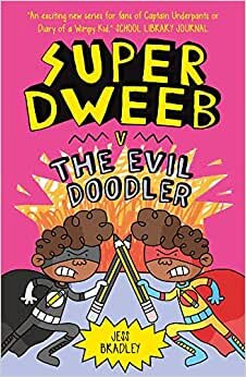 اقرأ Super Dweeb V. the Evil Doodler الكتاب الاليكتروني 
