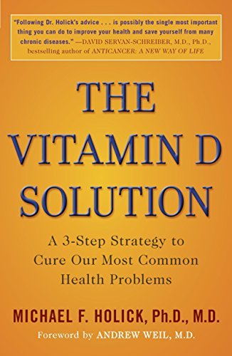 ダウンロード  The Vitamin D Solution: A 3-Step Strategy to Cure Our Most Common Health Problems (English Edition) 本