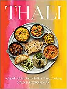 ダウンロード  Thali: A Joyful Celebration of Indian Home Cooking 本