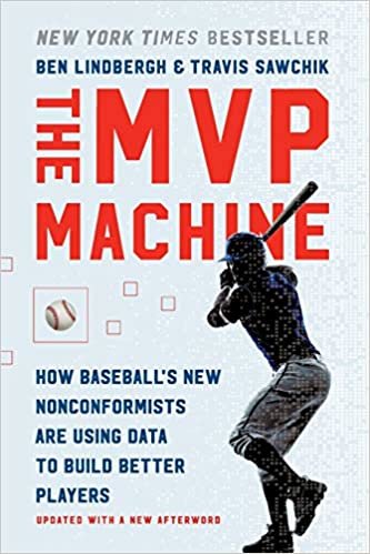 ダウンロード  The MVP Machine: How Baseball's New Nonconformists Are Using Data to Build Better Players 本
