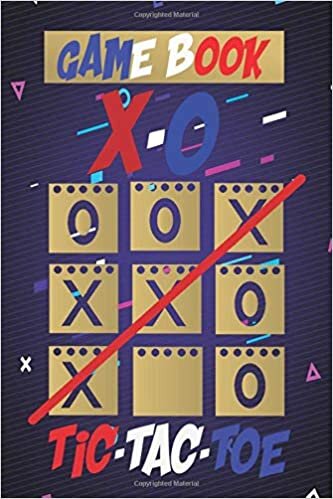 X-O Game Book Tic-Tac-Toe: 120 Game Sheets - Paper and Pencil games , family travel and Road trip Games (720 Blank X and O games) 6" x 9" soft Cover Book for Kids for Traveling & Summer. indir