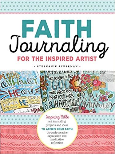 ダウンロード  Faith Journaling for the Inspired Artist: Inspiring Bible art journaling projects and ideas to affirm your faith through creative expression and meditative reflection 本