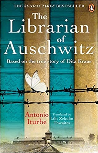 ダウンロード  The Librarian of Auschwitz: The heart-breaking Sunday Times bestseller based on the incredible true story of Dita Kraus 本