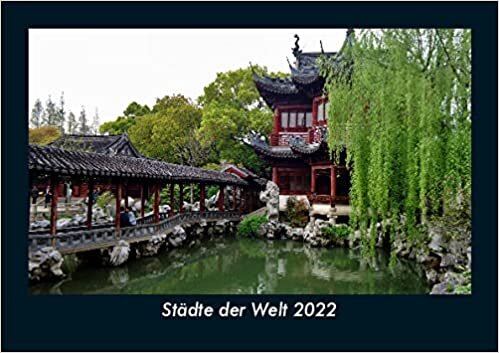 ダウンロード  Staedte der Welt 2022 Fotokalender DIN A5: Monatskalender mit Bild-Motiven aus Orten und Staedten, Laendern und Kontinenten 本